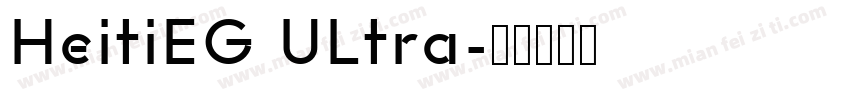 HeitiEG ULtra字体转换